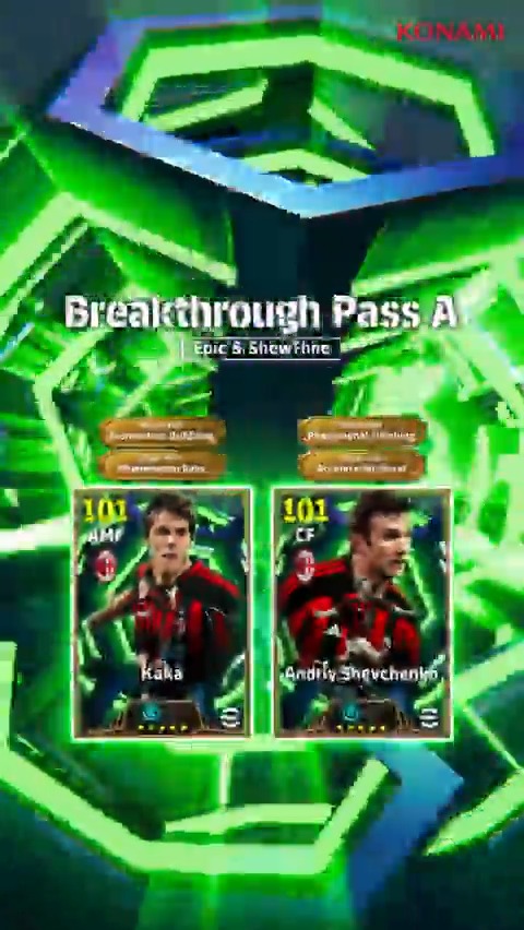 【Epic & Show Time: Breakthrough Pass A】 世界を魅了したファンタジスタ&ストライカーが登場! カカ(ブレークスルー+3) アンドリー シェフチェンコ(ストレングス+3) 芸術的なパスセンスと圧倒的な決定力で、勝利を掴み取ろう! #イーフト #eFootball