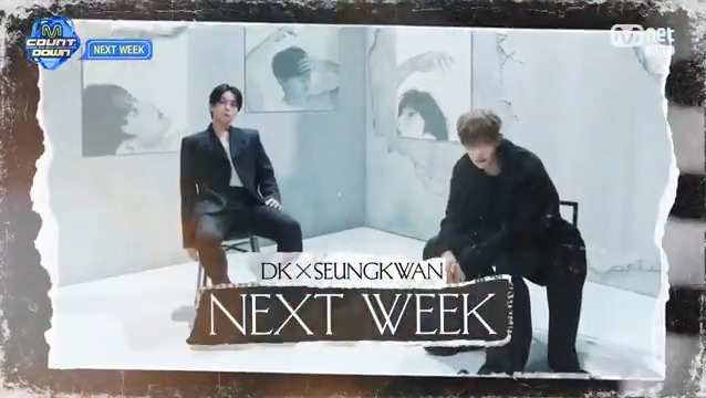⏭️ 「NEXT WEEK」 260115 - M COUNTDOWN 🔸 #DxS #도겸X승관 (SEVENTEEN) 🔸 #JOOHONEY (MONSTA X) 🔸 #INSEONG (SF9) 🔸 #nSSign 🔸 #LNGSHOT 🔸 #LIGHTSUM