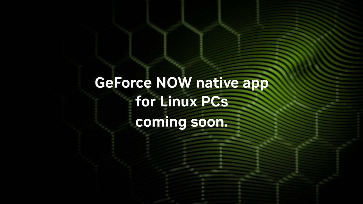 Coming soon! ๐ A new native GeForce NOW app for Linux PCs that will transform your compatible systems into GeForce RTX-powered gaming rigs! ๐ง