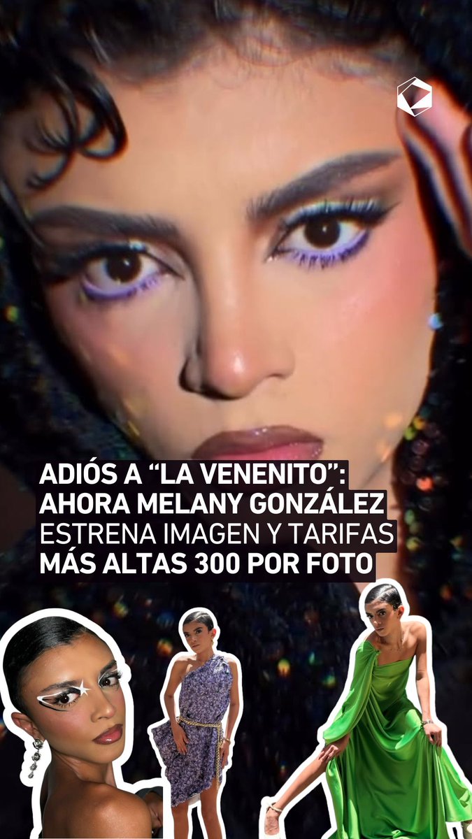 La Venenito murió, nació Melany González, tacones más altos, outfit más fino y tarifas nuevas, porque evolucionar también es negocio. 👁️👄👁️