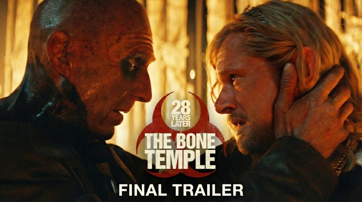 The Final Trailer For 28 Years Later: The Bone Temple Has Been Officially Released This Is The Best Trailer Yet