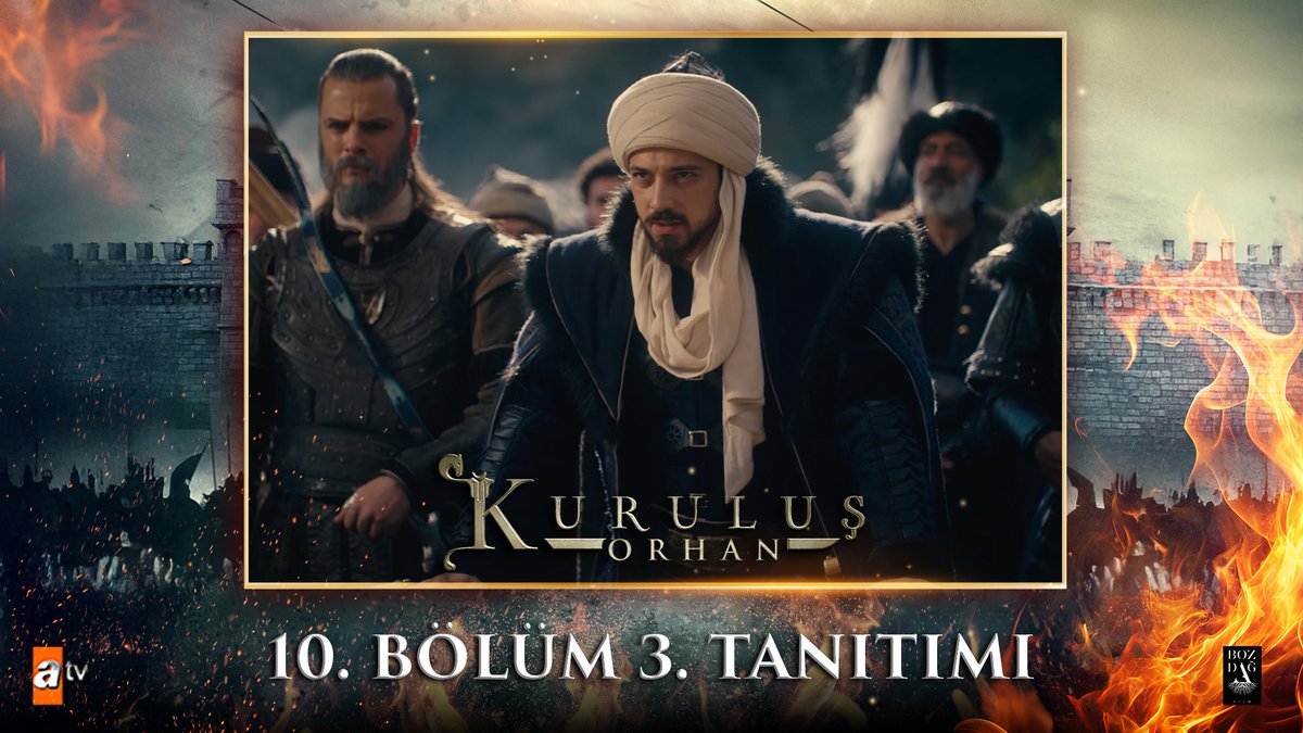 “Bursa gayrı Osman Bey’in devletinindir.” 10. Bölüm 3. Tanıtımı Sizlerle! #KuruluşOrhan nefes kesen yeni bölümüyle Çarşamba saat 20.00'de atv’de! 🔥 Bozdağ Film atv