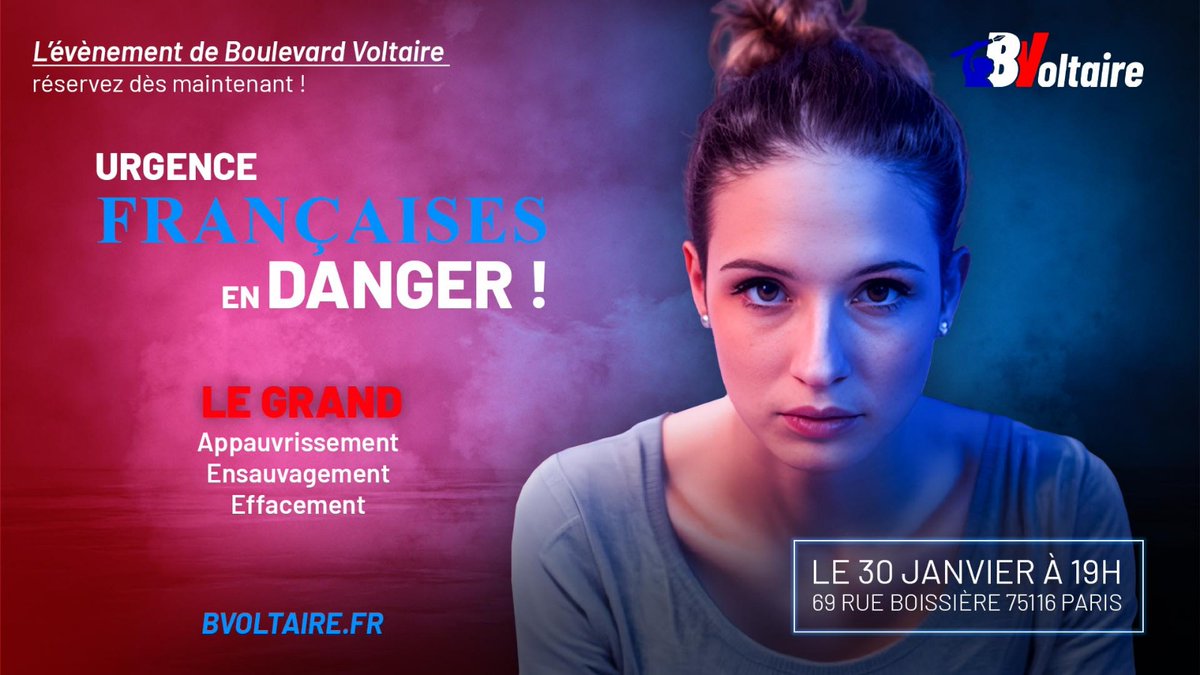 🔴 URGENCE FRANÇAISES EN DANGER ! 🇫🇷 Face aux menaces qui pèsent sur les Françaises, BV organise son grand colloque le 30 janvier à Paris. En présence de Christine KELLY, Marion Maréchal, Valérie Boyer, Edwige Diaz Ⓜ️, Sarah Knafo, et de nombreux autres invités exceptionnels.