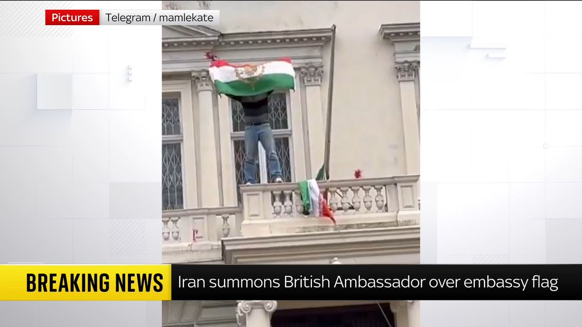 BREAKING: The British ambassador in Tehran has been summoned following a protester removing the Iranian flag from the embassy in London 📺 Sky 501, Virgin 602, Freeview 233 and YouTube