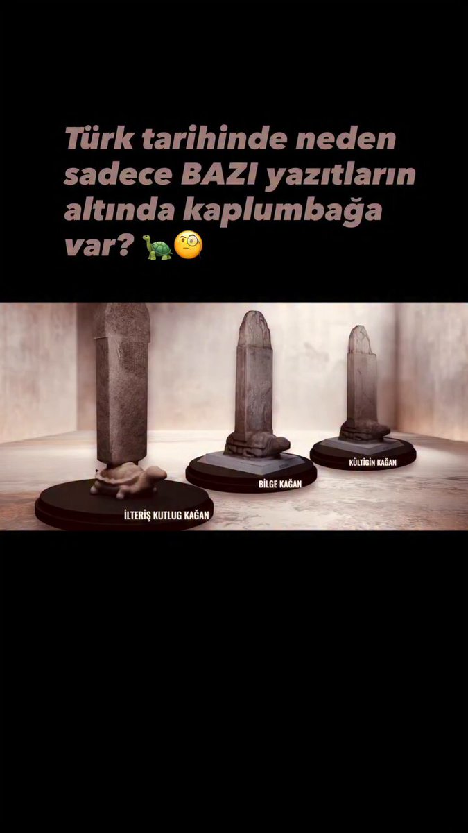 Neden Bilge Kağan ve Kül Tigin yazıtları kaplumbağa üzerindeyken Tonyukuk yazıtı düz taştadır?