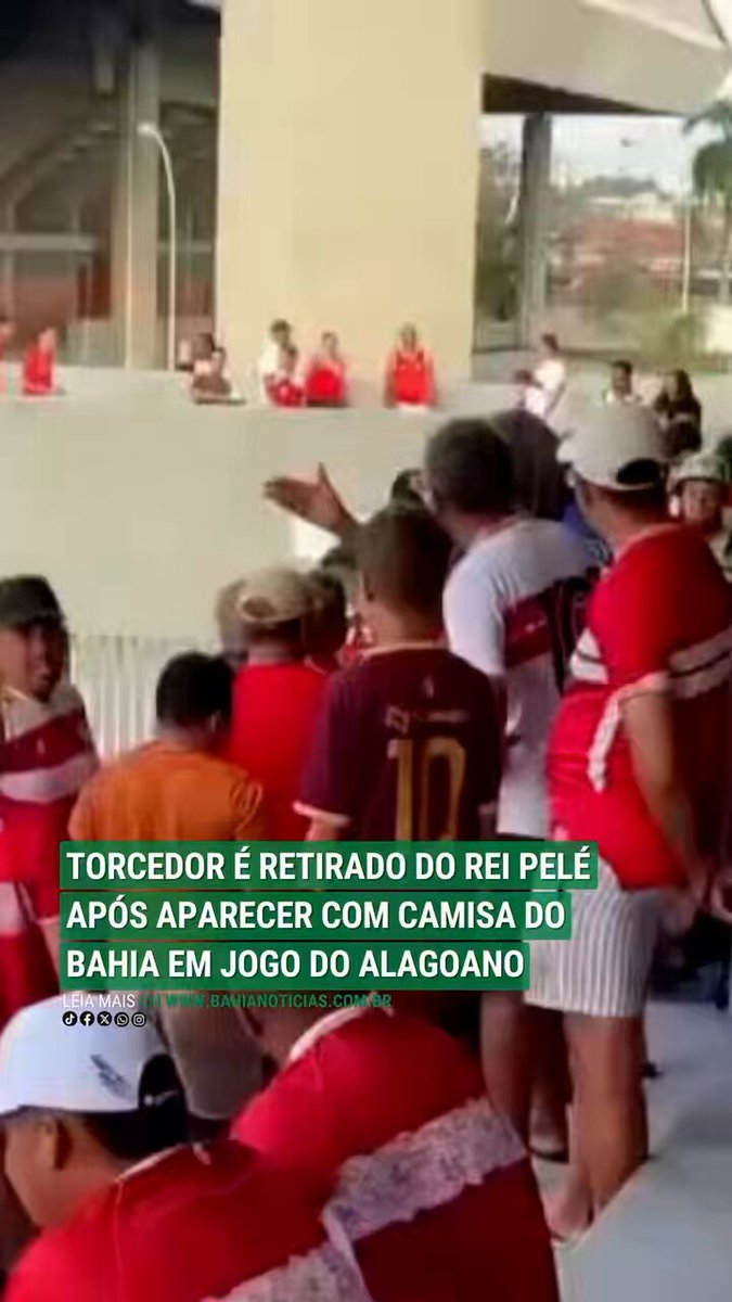 ▶️ Torcedor é retirado do Rei Pelé após aparecer com camisa do Bahia em jogo do Alagoano Confira ⤵️