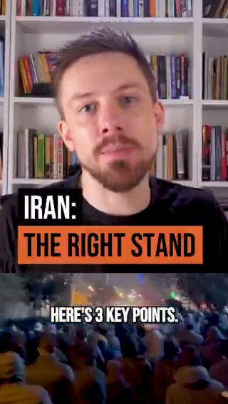 1) Stand with Iranians fighting for democracy and freedom against a theocratic tyranny. 2) Oppose any Western intervention in Iran. 3) Oppose one dictatorship being replaced by another.