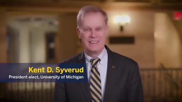 “I believe this amazing institution has been, is now and must continue to be the best public research university anywhere.” - U-M President-Elect Kent Syverud More on Syverud’s appointment:
