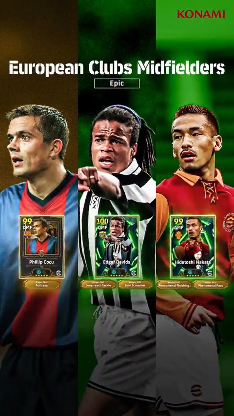 【Epic: European Clubs Midfielders】 フィリップ コクーが eFootball™ 30周年特別カードで登場! 中田 英寿(シュート+3) エドガー ダーヴィッツ(カウンター+3) フィリップ コクー(バランサー+3) 中盤の主導権を握り、試合を支配しよう! #イーフト #eFootball