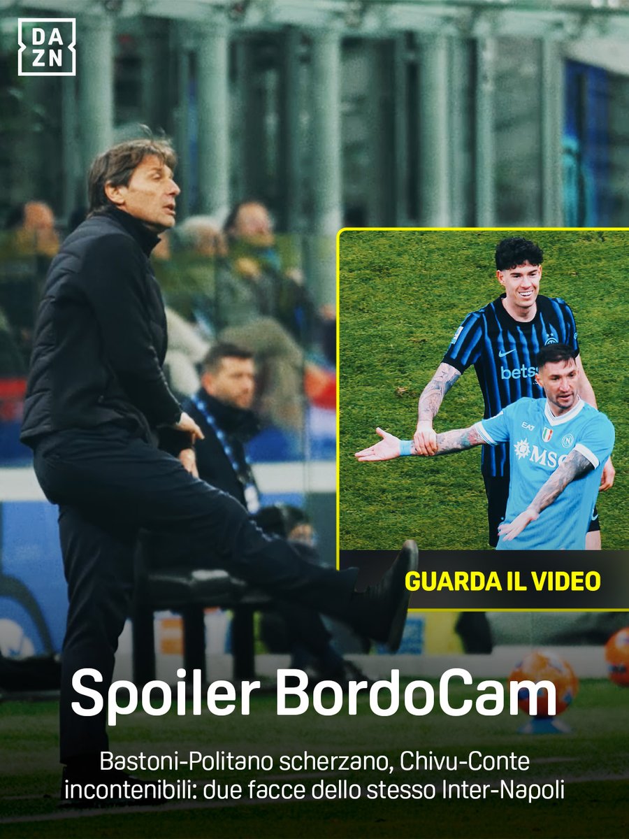 Bastoni-Politano (๐๐ซ) e Chivu-Conte (๐คฌ๐ฅ): ๐
๐๐ ๐๐๐๐๐ ๐
๐๐๐๐ ๐๐๐๐๐๐ ๐ฐ๐๐๐๐-๐ต๐๐๐๐๐ ๐
๐ค Davide Bernardi BordoCam #InterNapoli arriva oggi su #DAZN! ๐ฒ #Chivu #Conte
