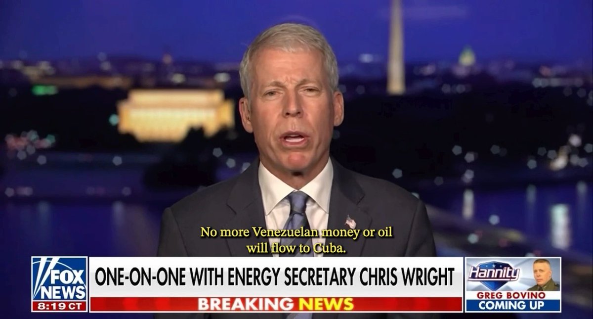 .Secretary Chris Wright: “President Trump is on the cusp of maybe the greatest transformation from a societal collapse...No boots on the ground, no bullets, no American casualties. He's using commerce and energy to better our hemisphere and better our country.”
