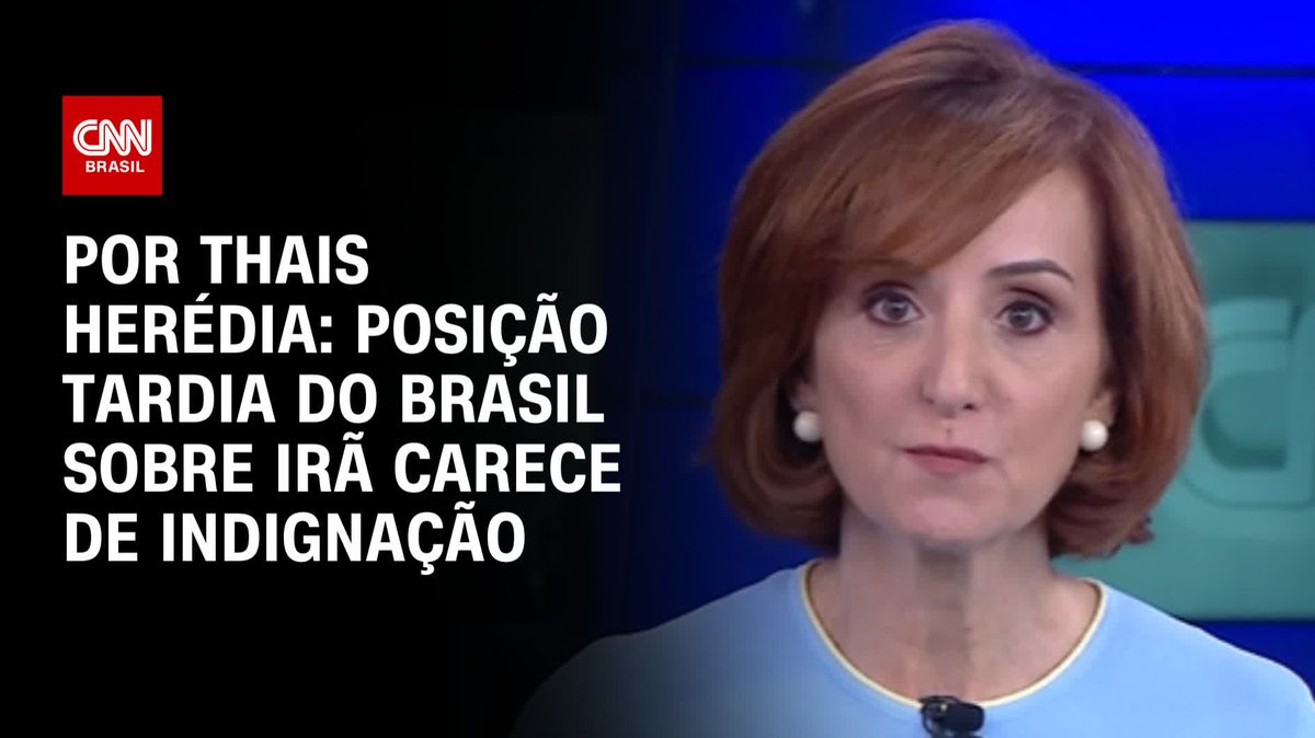 Posição tardia do Brasil sobre Irã carece de indignação; assista #CNNHoraH