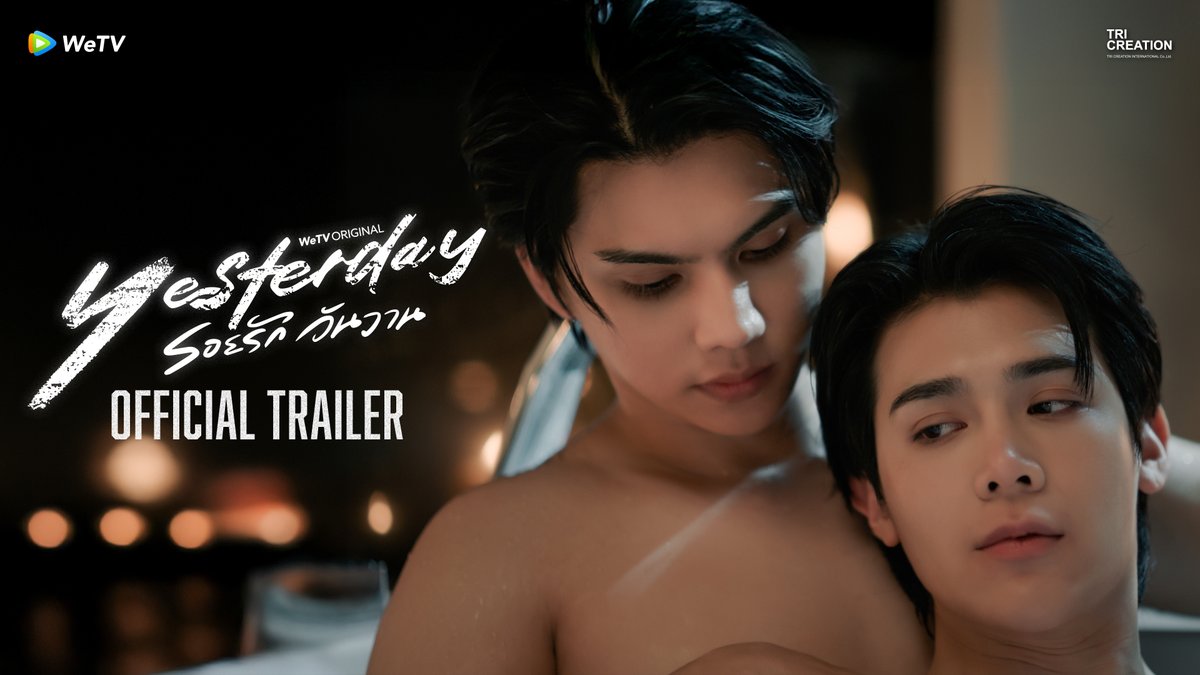 [Official Trailer] Yesterday รอยรักวันวาน #YesterdayTrailer 🎥: ❤️‍🩹Yesterday รอยรักวันวาน ทุกวันจันทร์ เวลา 20:00น. เริ่มตอนแรก 9 กุมภาพันธ์ 2569 ดูเวอร์ชัน UNCUT บนแอป WeTV ที่เดียวเท่านั้น YESTERDAY TRAILER OUT NOW #Yesterdayรอยรักวันวาน #YesterdayTheSeries #WeTVth #WeTVOriginal