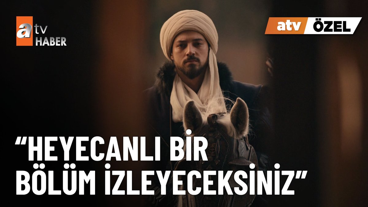 “Heyecanlı bir bölüm izleyeceksiniz” atv ÖZEL – Kuruluş Orhan’da yeni dönem başlıyor #atvHaber #atv #dizi #KuruluşOrhan
