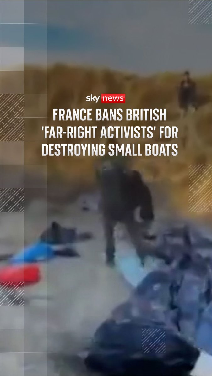 France has banned ten British 'far-right activists', identified by the country's interior ministry as part of the Raise the Colours movement, for destroying small boats on the coastline. Read more ➡️