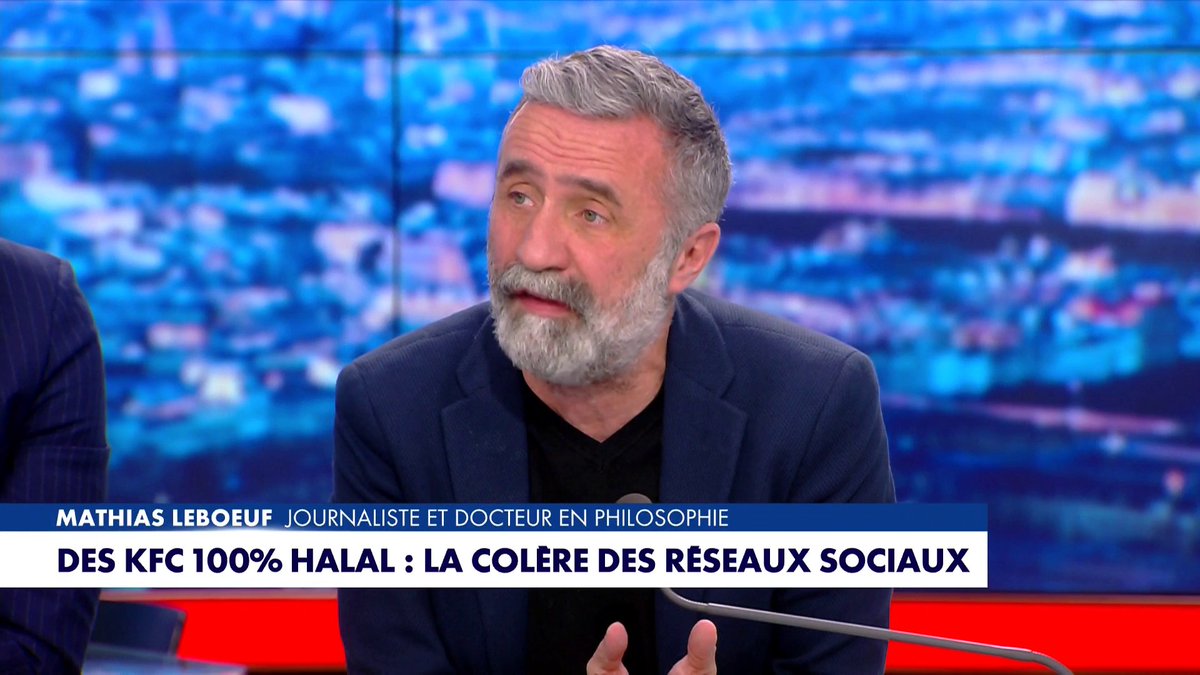 Des KFC 100% halal : «On est en train de communautariser l'alimentation. C'est un très mauvais signe pour le vivre-ensemble», estime Mathias Leboeuf, journaliste et docteur en philosophie, dans #MorandiniLive