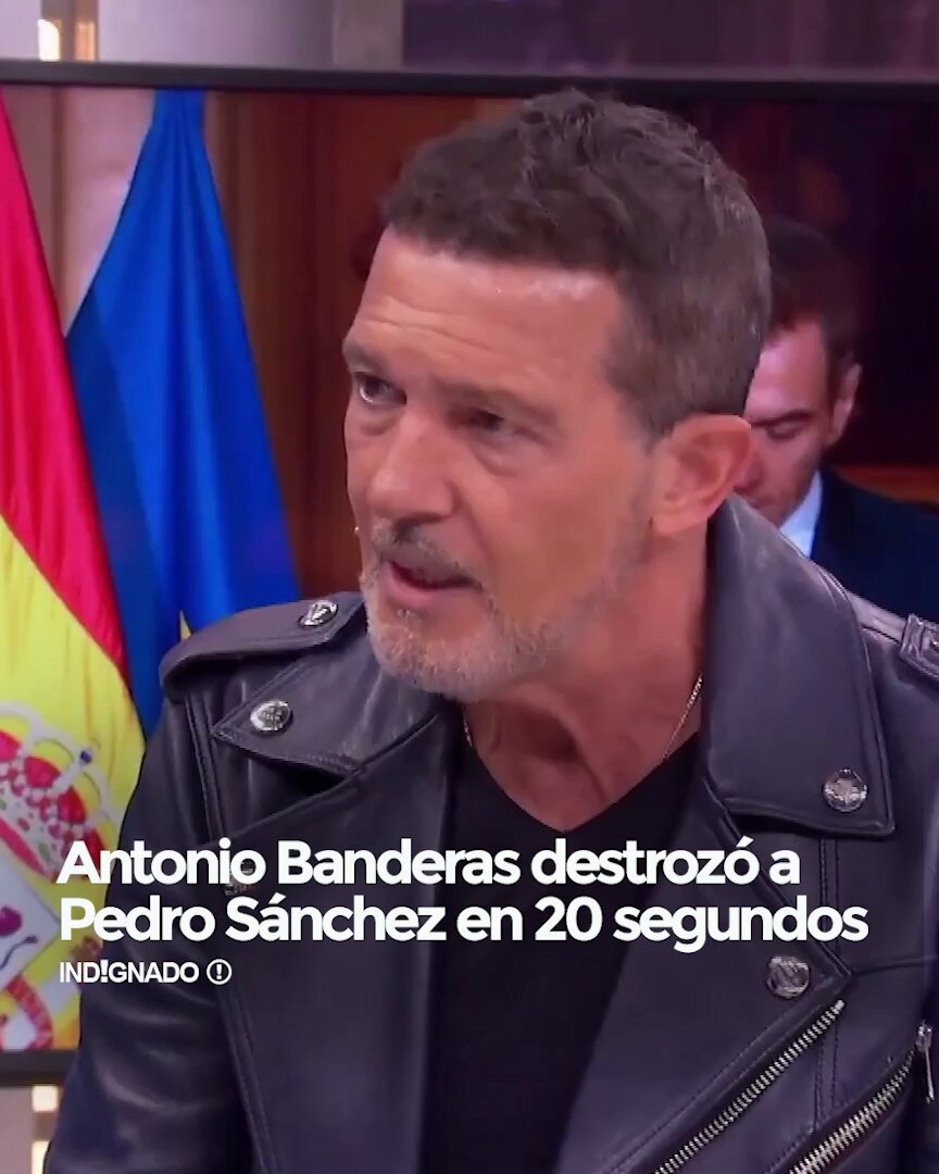 Este video debería tener un millón de comentarios y Retuit: Antonio Banderas destrozó a Pedro Sánchez en 20 segundos: Subí el volumen y dale like hasta que exploten las redes.🔥👏👏👏