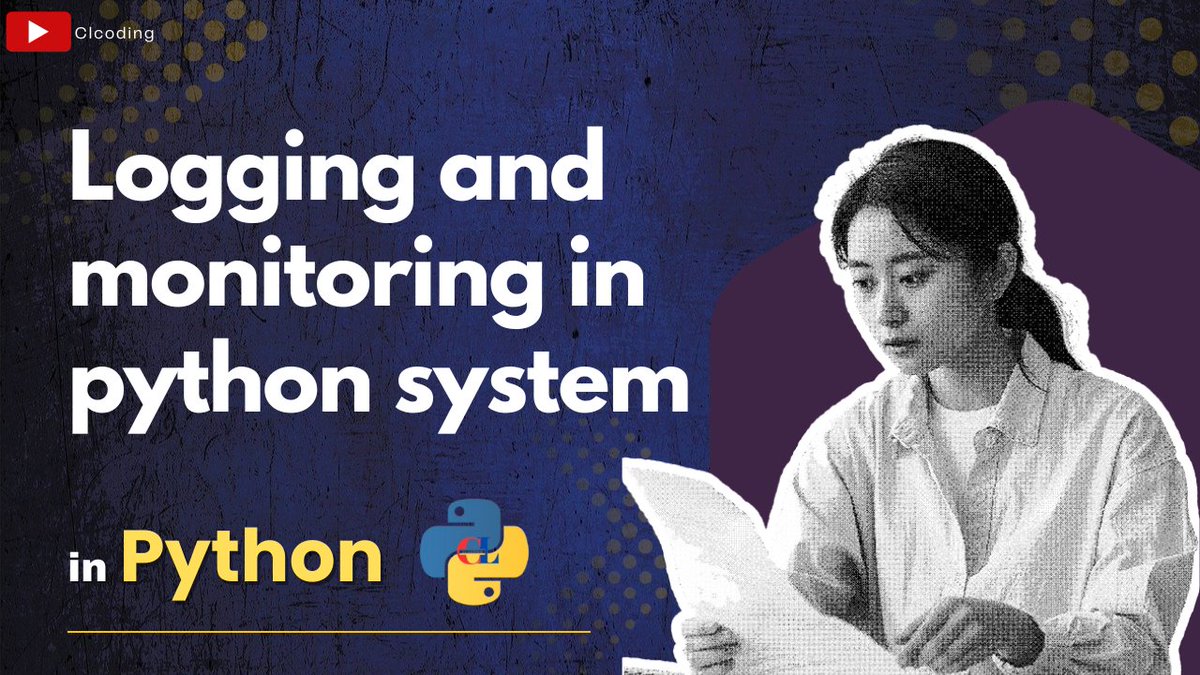 Logging and Monitoring in Python Systems