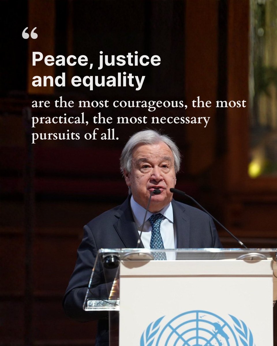 There is a persistent myth that peace is naïve. That the only ‘real’ politics is the politics of self-interest & force. But the founders of the United Nations were not untouched by reality. They had seen war & they knew: Peace, justice & equality are the most courageous, the most practical, the most necessary pursuits of all.