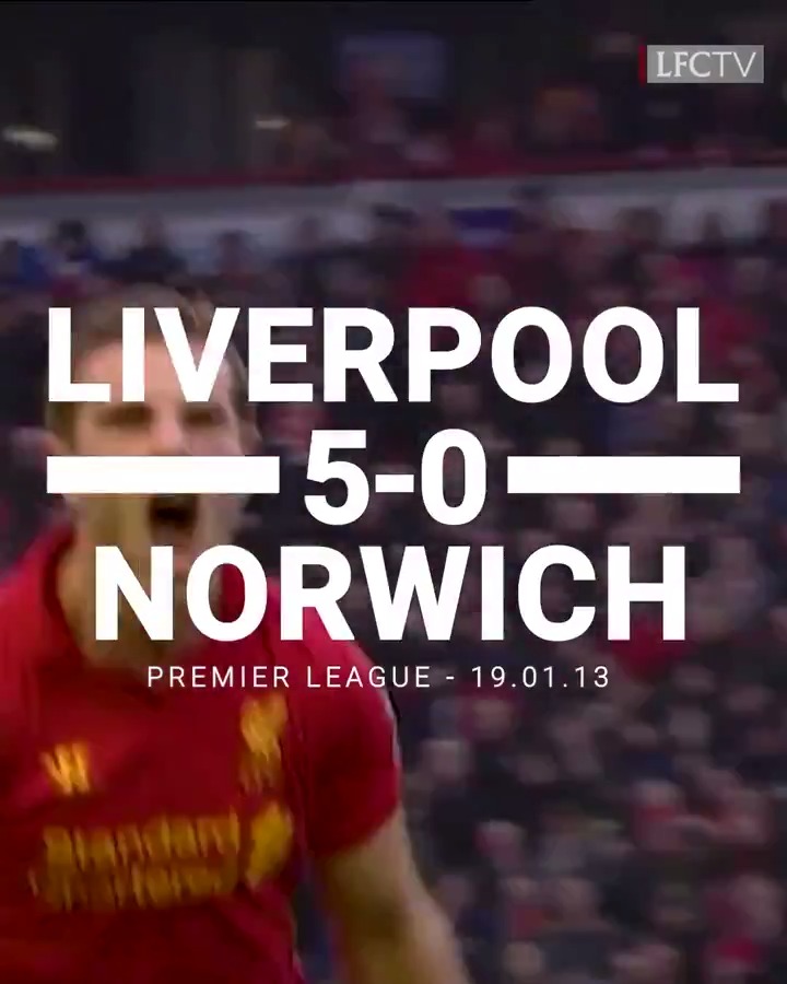 🗓️ On This Day | 2013 Liverpool put on a superb performance at Anfield, battering Norwich 5-0 🖐