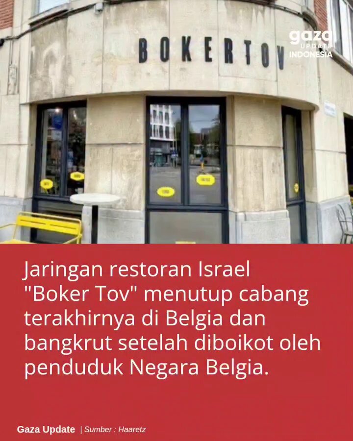 Alhamdulillah… Jaringan restoran Israel Boker Tov menutup cabang terakhirnya di Belgia dan bangkrut setelah diboikot penduduk negara Belgia. Sc: gazaupdate —— Terima kasih Yaa Allah, kejahatan akan memakan dirinya sendiri. Free Palestine!