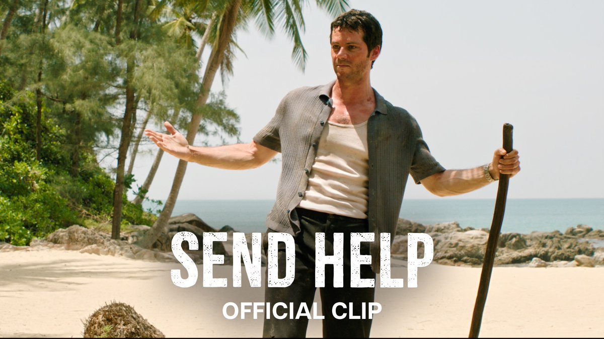 SEND HELP. Rachel McAdams. Dylan O’Brien. Only in theaters January 30.