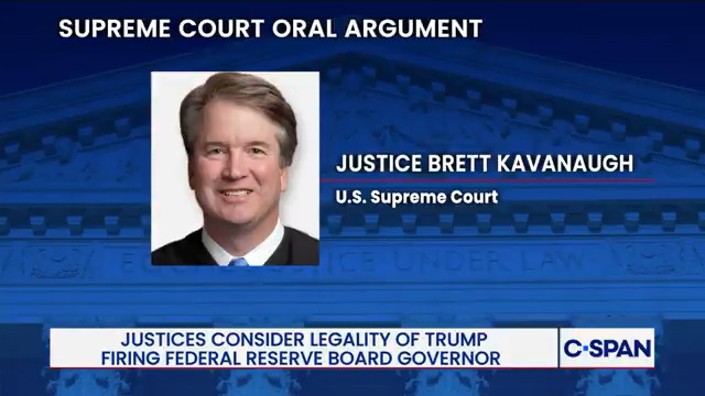 Justice Kavanaugh on Presidential Power: "If this were set as a precedent it seems...what goes around comes around, all the current president's appointees would likely be removed for cause on January 20, 2029 if there's a Democrat president...then we're really at-will removal."