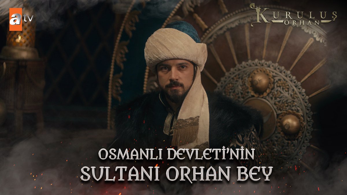 Osmanlı Devleti'nin Sultanı Orhan Bey! Yeni sancak, yeni nizam, yeni devlet... #KuruluşOrhan atv