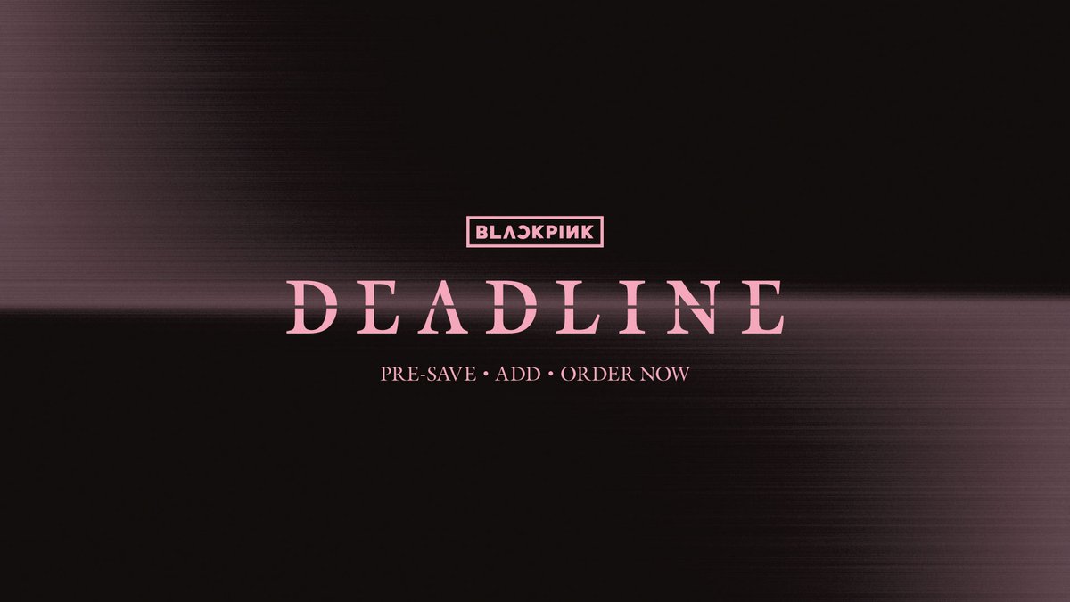 #BLACKPINK 3rd MINI ALBUM [DEADLINE] 2026. 02. 27. 12AM(EST) / 2PM(KST) PRE-SAVE • ADD • ORDER ➡️ #블랙핑크 #3rdMINIALBUM #DEADLINE #YG