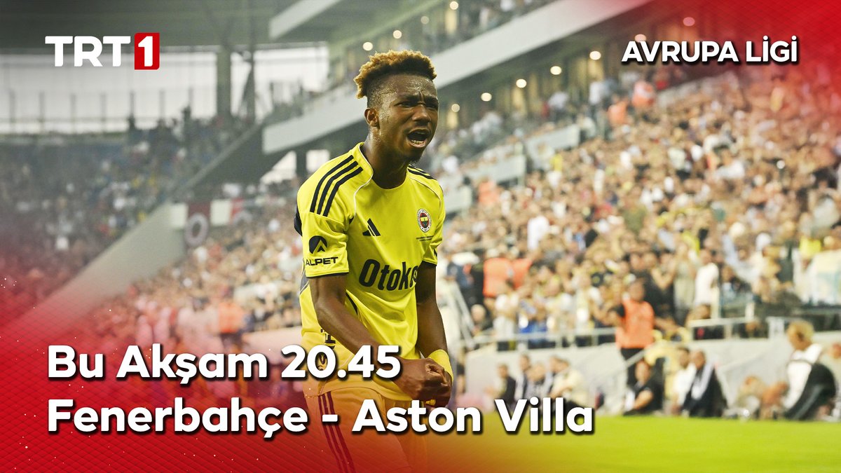 📺 Fenerbahçe-Aston Villa maçı bu akşam saat 20.45'de TRT 1'de. 🎙 Hünkar Mutlu (Spiker)