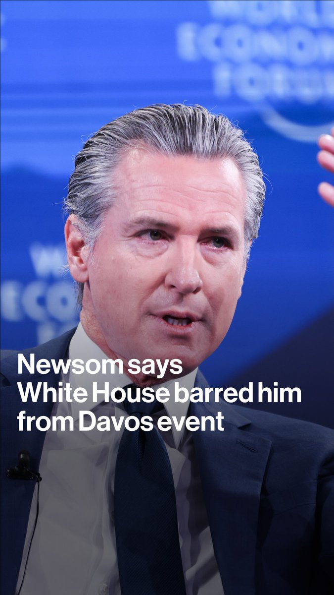 “They made sure it was canceled.” California Governor Gavin Newsom said he was denied entry to speak at an event in Davos after pressure from the White House