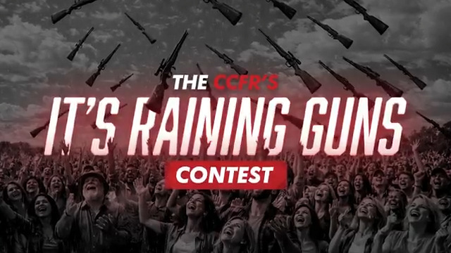🎶 "It's Raining Guns!" 🎶 The BIGGEST GUN CONTEST In Canadian History!! 🇨🇦 Canada’s Gun Lobby is launching an unprecedented project to hold the Liberals accountable—and to fund it, WE ARE GIVING AWAY 100 GUNS!! ENTER HERE 👉