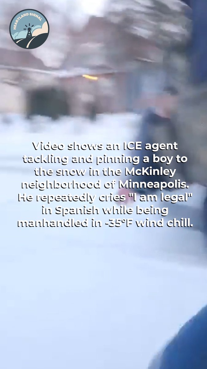 Video shared on r/ICE_Watch shows an ICE agent tackling and pinning a boy to the snow on Thursday evening in the McKinley neighborhood of Minneapolis. He repeatedly cries "I am legal" in Spanish while being manhandled in -35°F wind chill.