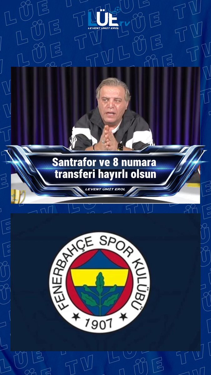 Levent Ümit Erol: Santrafor ve 8 numara transferi hayırlı olsun. (LEVENT ÜMİT EROL)