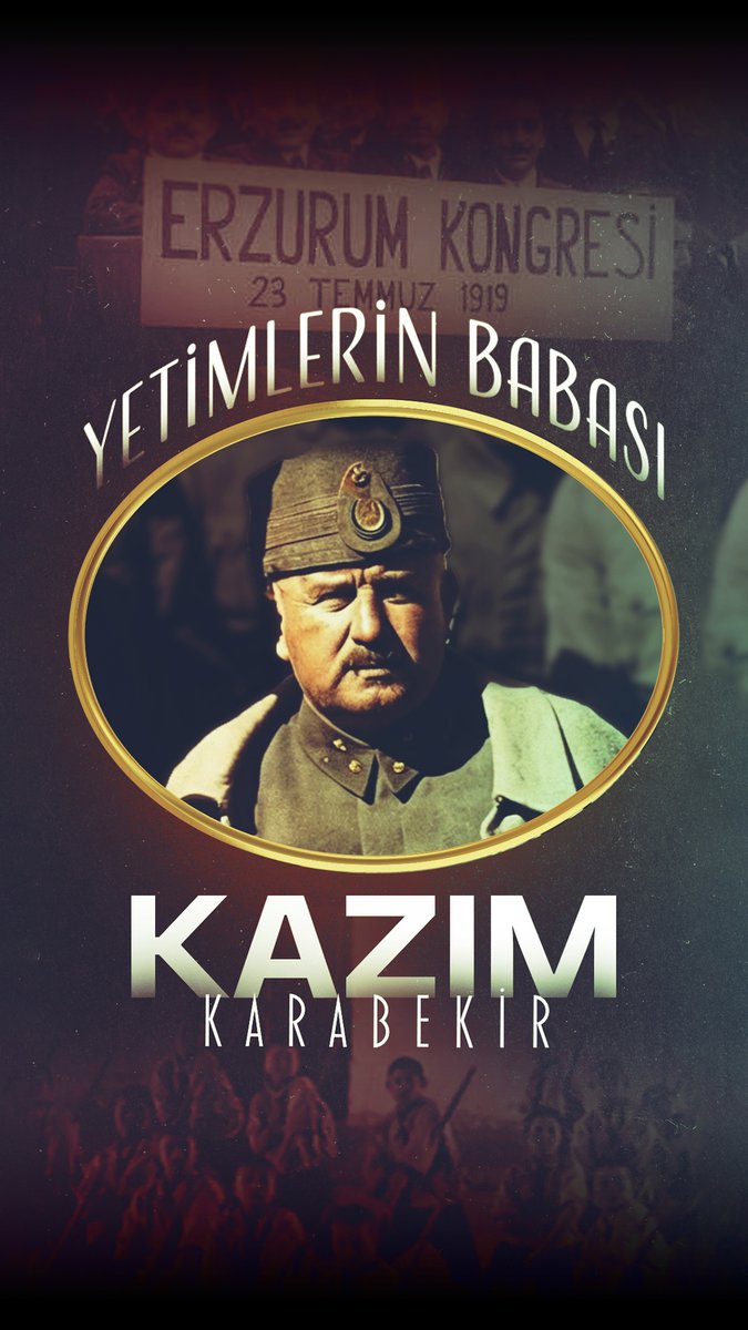 Şefkati vatan sevgisiyle birleştiren "Yetimlerin Babası" #KazımKarabekir... Savaşın ortasında kimsesiz kalan binlerce çocuğa bir komutan değil, bir baba oldu. 5 bine yakın çocuğu "Gürbüzler Ordusu" adıyla geleceğe hazırladı.