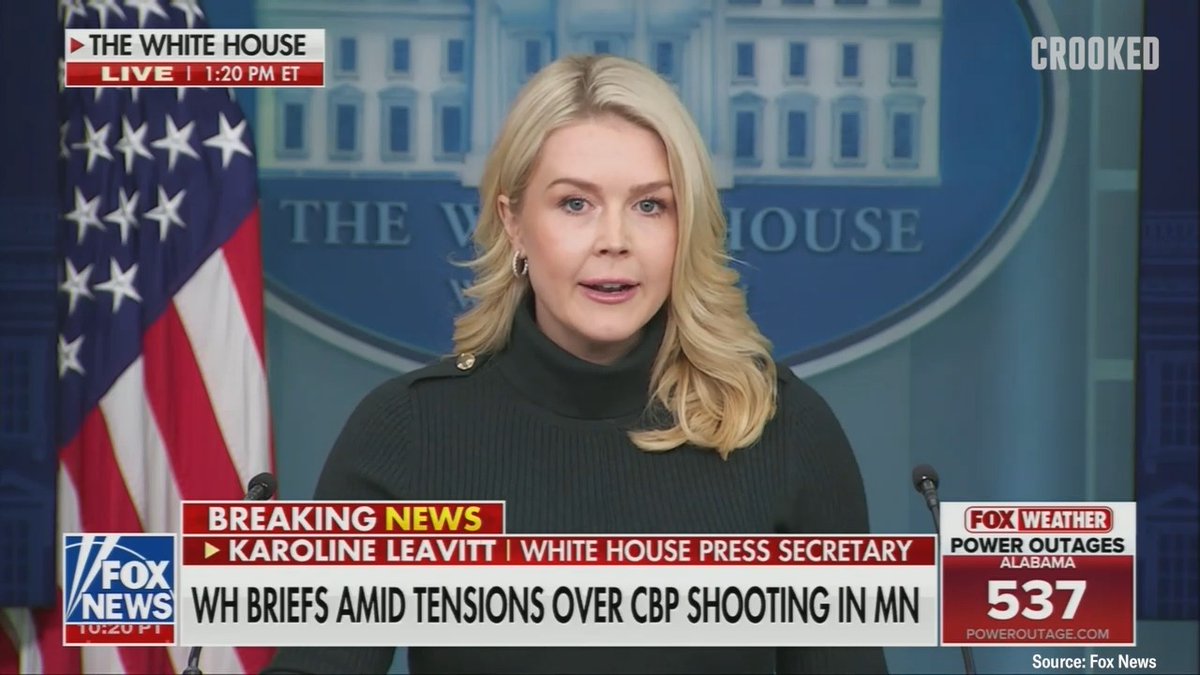 “This tragedy occurred as a result of a deliberate and hostile resistance by Democrat leaders in Minnesota.” —White House Press Secretary Karoline Leavitt