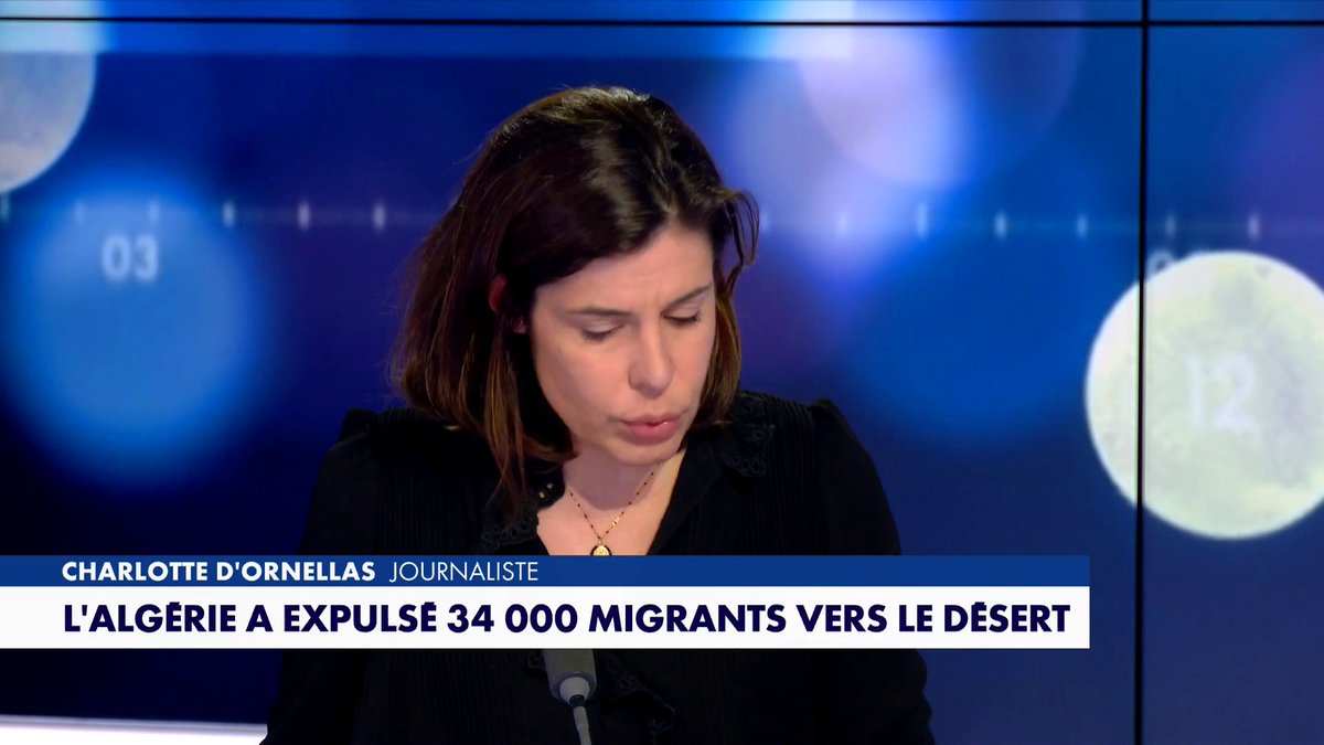 Charlotte d’Ornellas parle de l’expulsion, par l’Algérie, de 34.000 migrants vers le désert, dans #Facealinfo