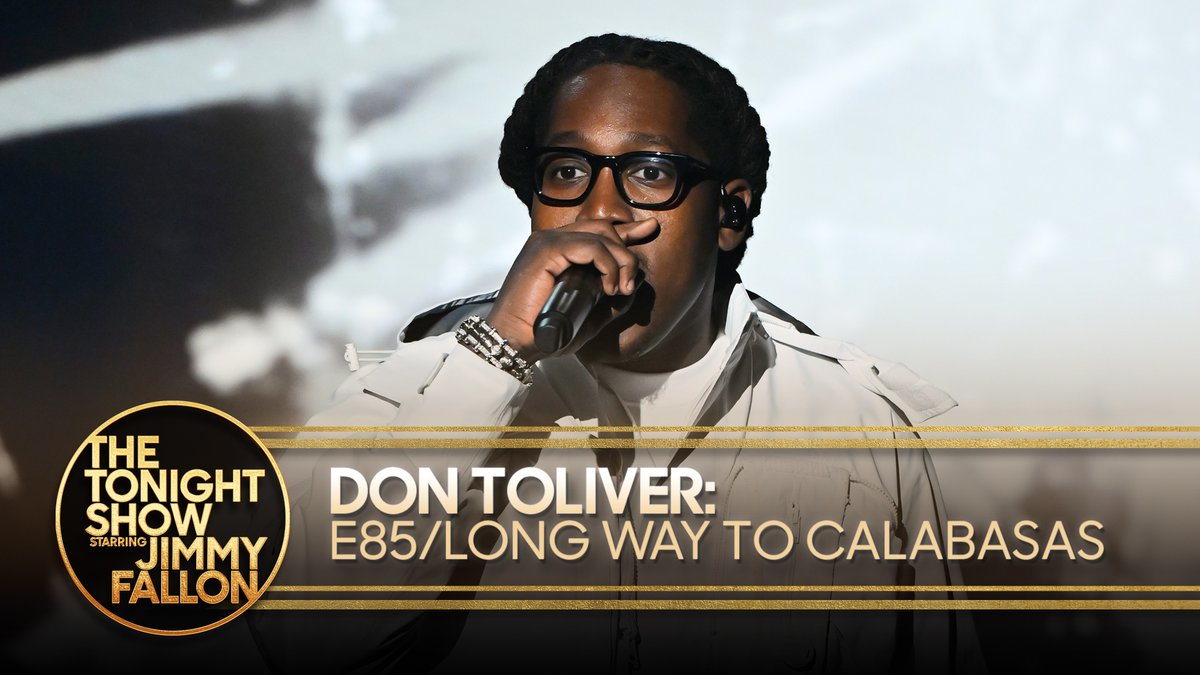 .DON TOLIVER performs a medley of “E85” and “Long Way To Calabasas”! Watch the full performance ⬇️ #FallonTonight