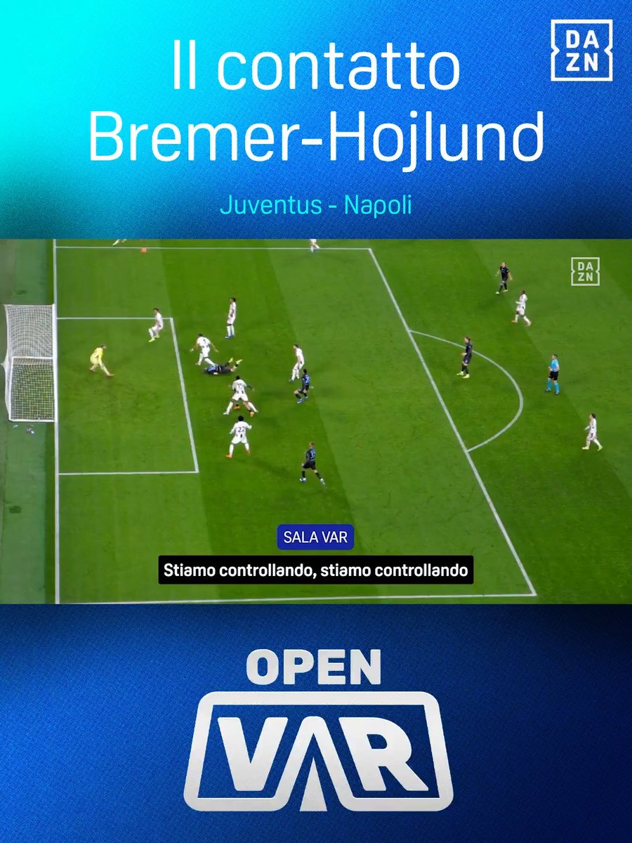 Hojlund 🆚 Bremer, l’episodio in #JuveNapoli al microscopio 🕵️♂️🔍 L’audio del VAR e l’analisi ad #OpenVAR, disponibile ora su #DAZN 📲