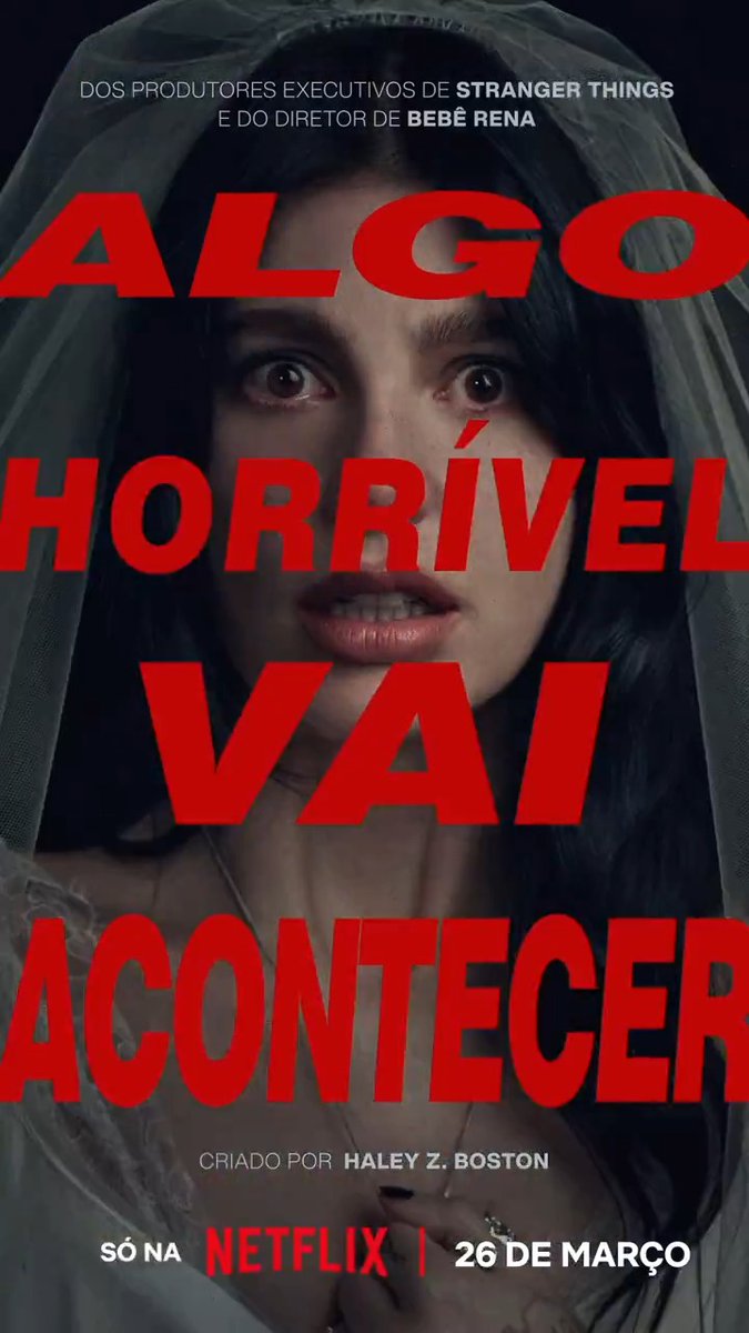 ALGO HORRÍVEL VAI ACONTECER. 🚨👀 Uma nova série dos produtores executivos de Stranger Things e do diretor de Bebê Rena. Criado por Haley Z. Boston. Estreia dia 26 de março de 2026.