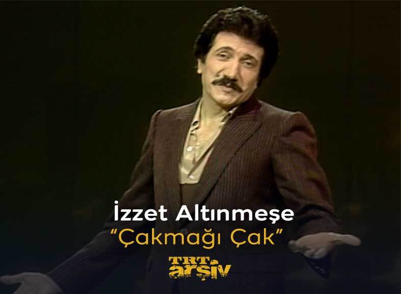 1985 yılına gidiyor ve #İzzetAltınmeşe’nin yorumuyla keyifli bir türküye kulak veriyoruz: “Çakmağı Çak” 🎶