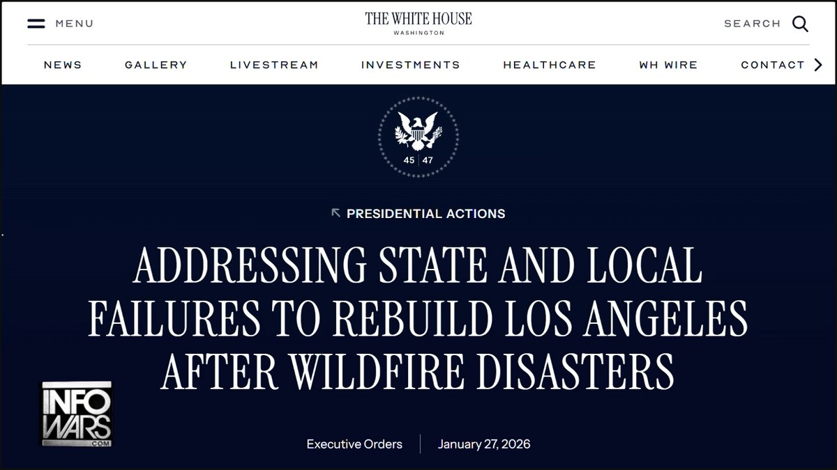 47 ON OFFENSE: "Addressing State And Local Failures To Rebuild Los Angeles After Wildfire Disasters" Alex Jones Breaks Down Trump's New Executive Order That Squarely Places The Blame On Gov. Gavin Newsom & Other Democrat Leaders For Deliberately Burning Down The Palisades During Historic 2025 Firestorm