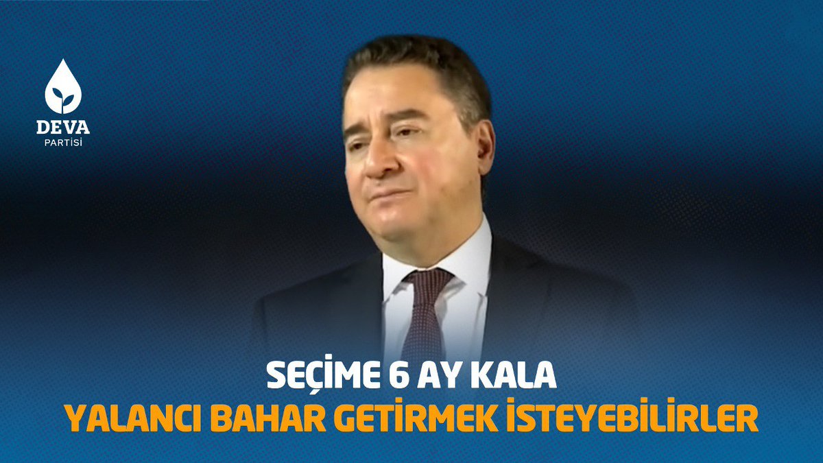 Ali Babacan: “8 yıldır kötü olan ekonomiye, seçime 6 ay kala yalancı bahar getirmek isteyebilirler. Emekliye, asgari ücretliye zam verip, kredi musluklarını açıp seçime gidebilirler. Ama bu yalancı bahar olur. Saman alevi gibi parlar, hemen söner. Geriye ise sadece kül kalır.”