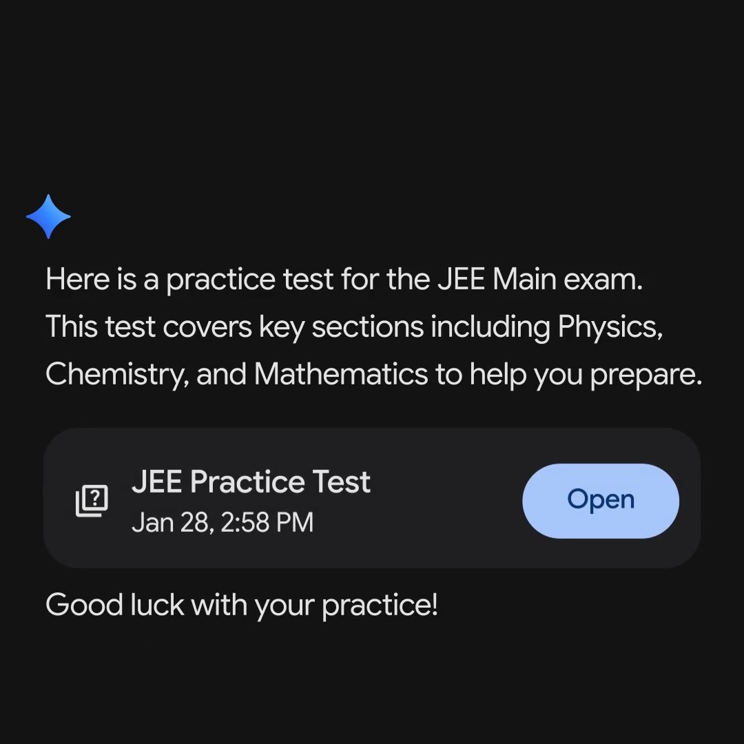 Building on last week’s announcement of practice SATs in Gemini, you can now also take full-length mock JEE Main tests in Gemini at no cost.