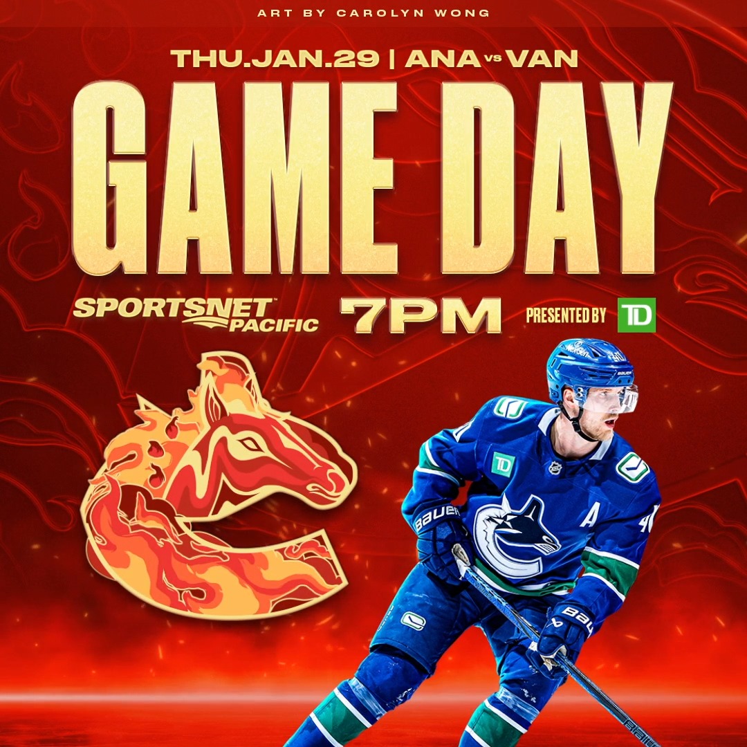 Tonight, we celebrate Lunar New Year! 🐎 🆚 Anaheim Ducks ⏰ 7:00 PM PT 📍 Rogers Arena 📺 Sportsnet Pacific 📻 Sportsnet 650 Presented by TD (Canada) BUY TICKETS |