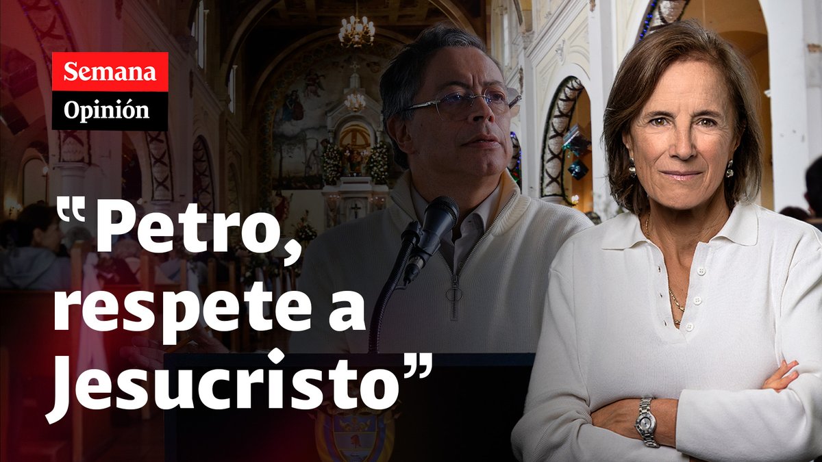 "No solo fue una blasfemia sino un insulto a quienes creemos en Dios. El comunicado de la Conferencia Episcopal fue decepcionante, parece redactado en Casa de Nariño. No reclama, solo pone la otra mejilla": Salud Hernández-Mora por declaración de Petro.