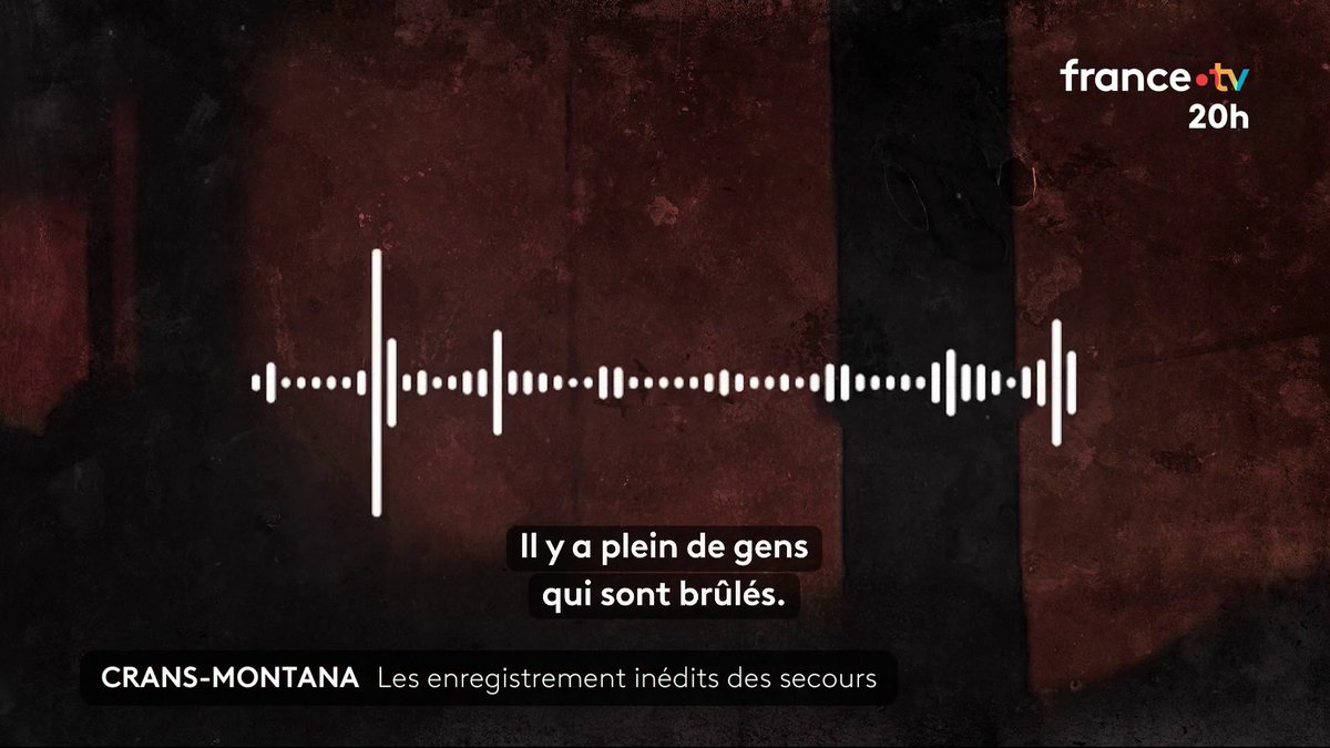🇨🇭 FLASH | « C’est une zone de guerre ». France 2 diffuse les appels des premières victimes et des premiers secours après l’incendie de Crans-Montana.
