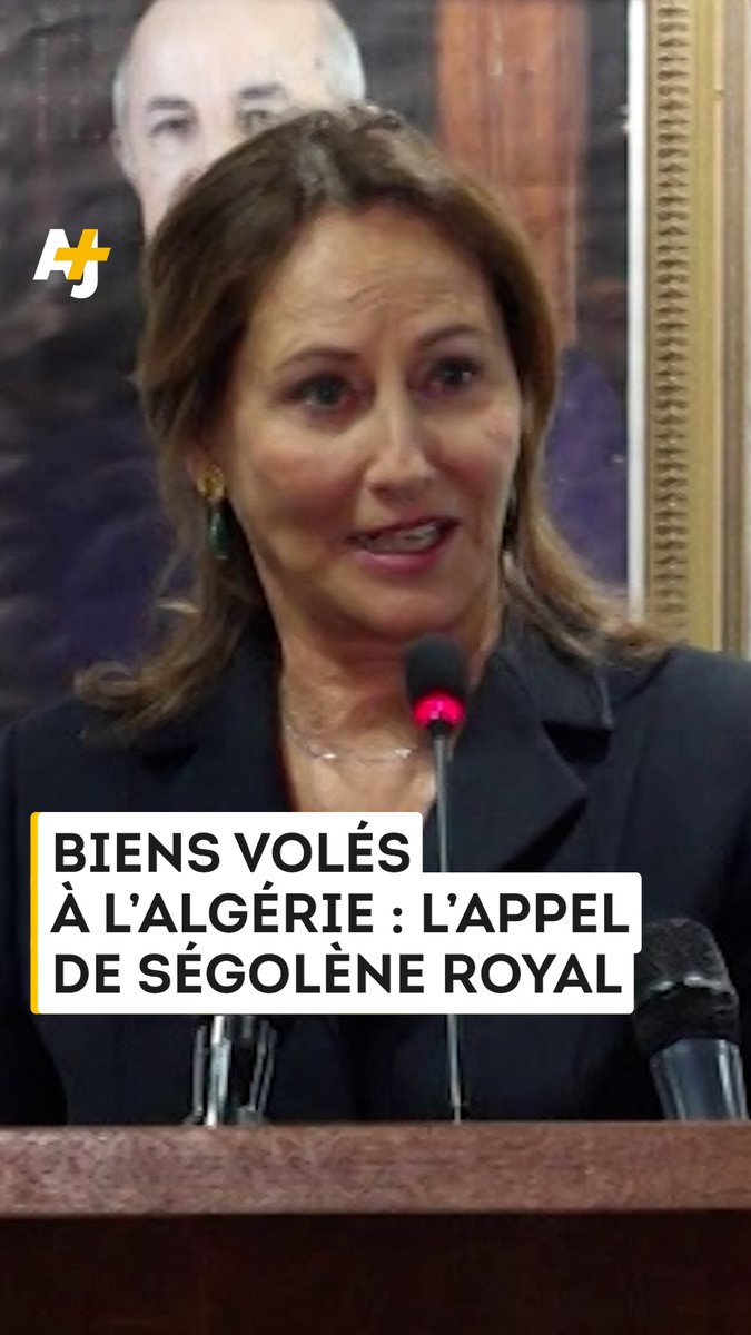 Ségolène Royal appelle la France à rendre les biens volés à l’Algérie pendant la colonisation. La veille, le Sénat a adopté une loi-cadre afin de faciliter le renvoi des œuvres pillées par la France vers les pays demandeurs.