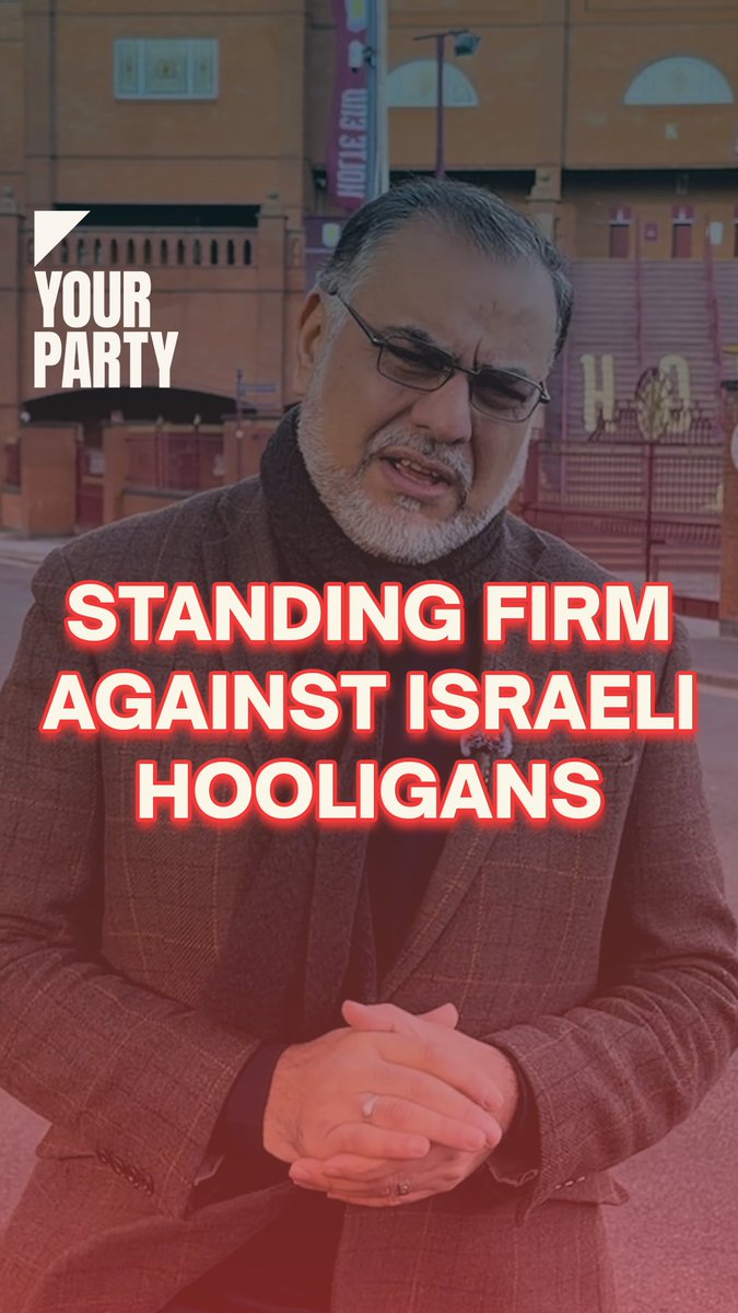 When racist Israeli hooligans threatened to run riot through Birmingham, the entire Establishment mobilised in their defence. But Ayoub Khan MP stood with his community in saying No. Standing with the people over the powerful. That's what Your Party is all about.
