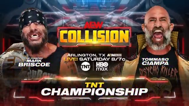 #AEWCollision 8/7c, TNT + HBO Max, Arlington TX Tomorrow, 1/31! TNT Title Mark Briscoe vs Tommaso Ciampa On #AEWDynamite, TNT Champion Mark Briscoe issued an open challenge that was answered by "Psycho Killer" Tommaso Ciampa! Briscoe vs Ciampa, TOMORROW!